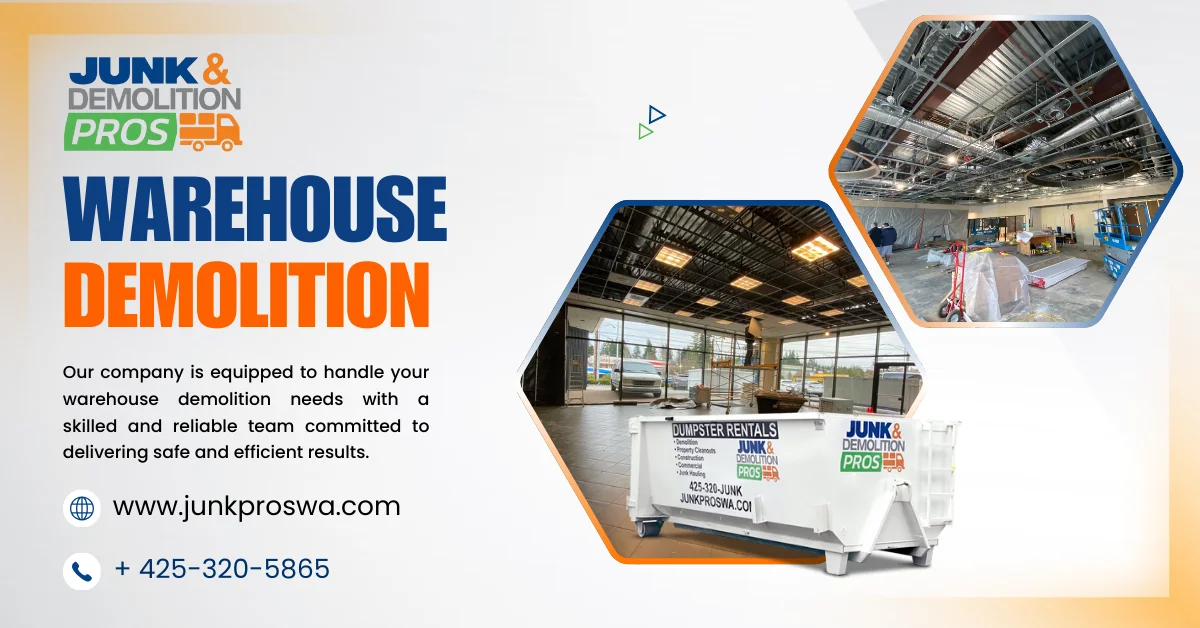 Warehouse Demolition? by Junk & Demolition Pros LLC