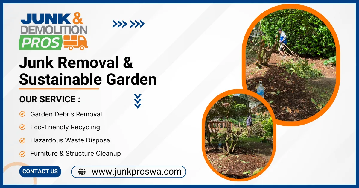 Junk Removal Can Help You Maintain a Sustainable Garden by Junk & Demolition Pros LLC