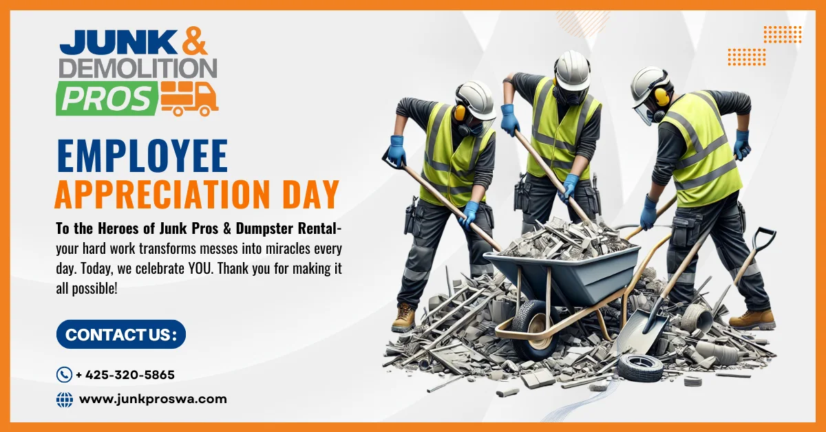 Employee Appreciation Day by Junk & Demolition Pros LLC