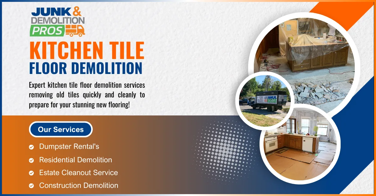 Kitchen Tile Floor Demolition by Junk & Demolition Pros LLC