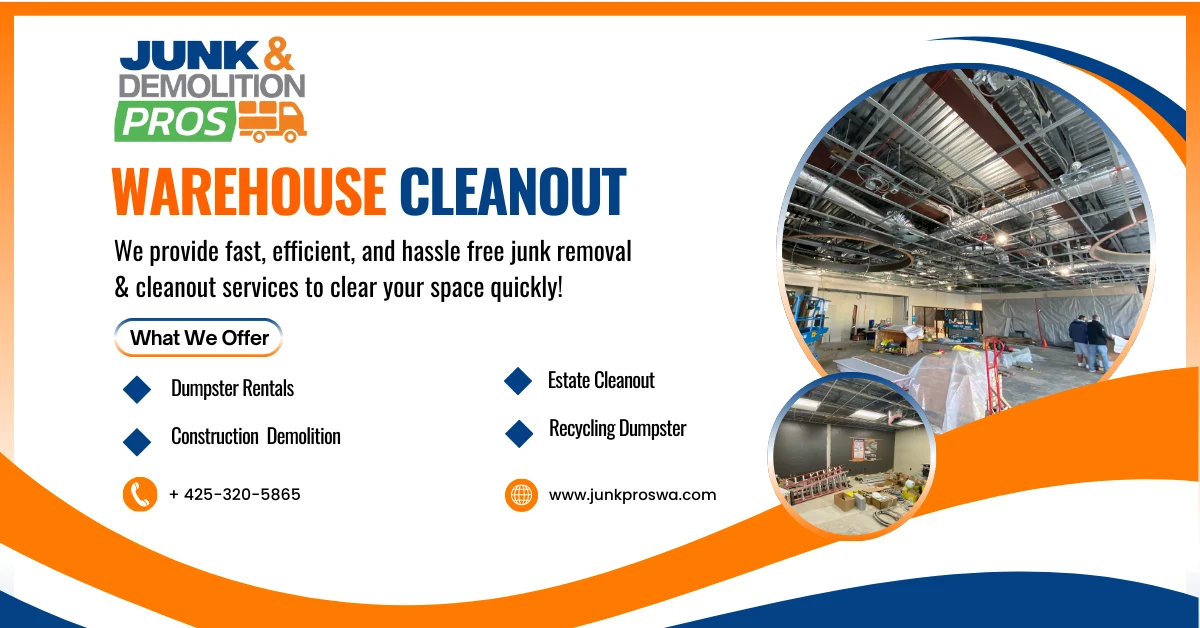 Warehouse Cleanouts By Junk & Demolition Pros LLC