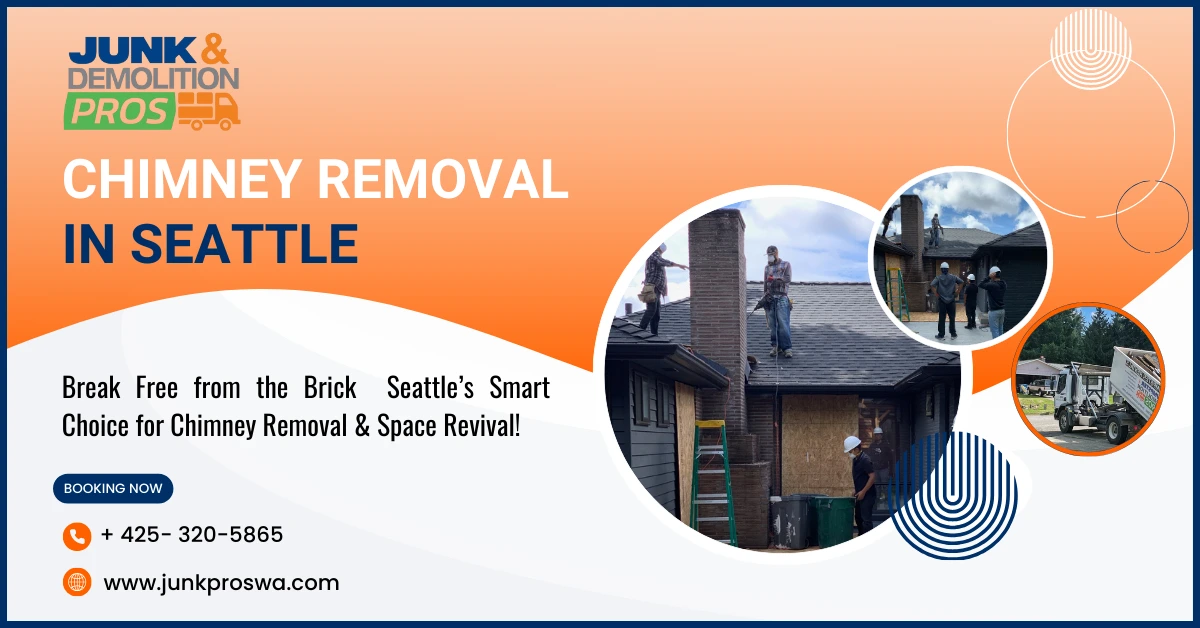 Chimney Removal in Seattle by Junk & Demolition Pros LLC