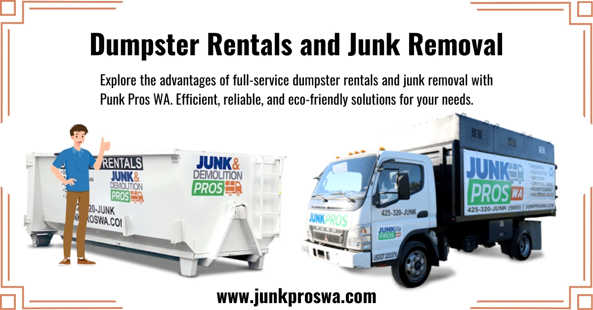 Dumpster Rentals and Junk Removal