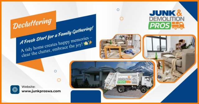 Rid of Junk Before a Family Gathering